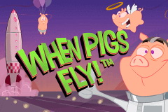 When Pigs Fly By NetEnt